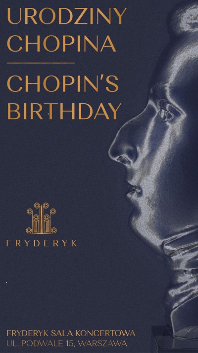 KONCERT CHOPINOWSKI - URODZINY CHOPINA