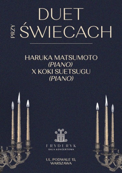 KONCERT PRZY ŚWIECACH | DUET - KOKI SUETSUGU I HARUKA MATSUMOTO