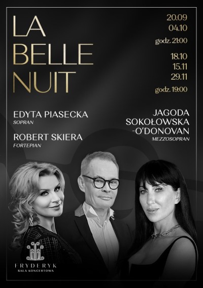 KONCERT PRZY ŚWIECACH - LA BELLE NUIT | JAGODA SOKOŁOWSKA O'DONOVAN | EDYTA PIASECKA